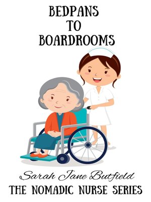 cover image of Bedpans to Boardrooms